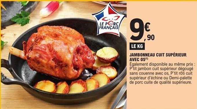 JAMBONNEAU CUIT SUPÉRIEUR AVEC OS