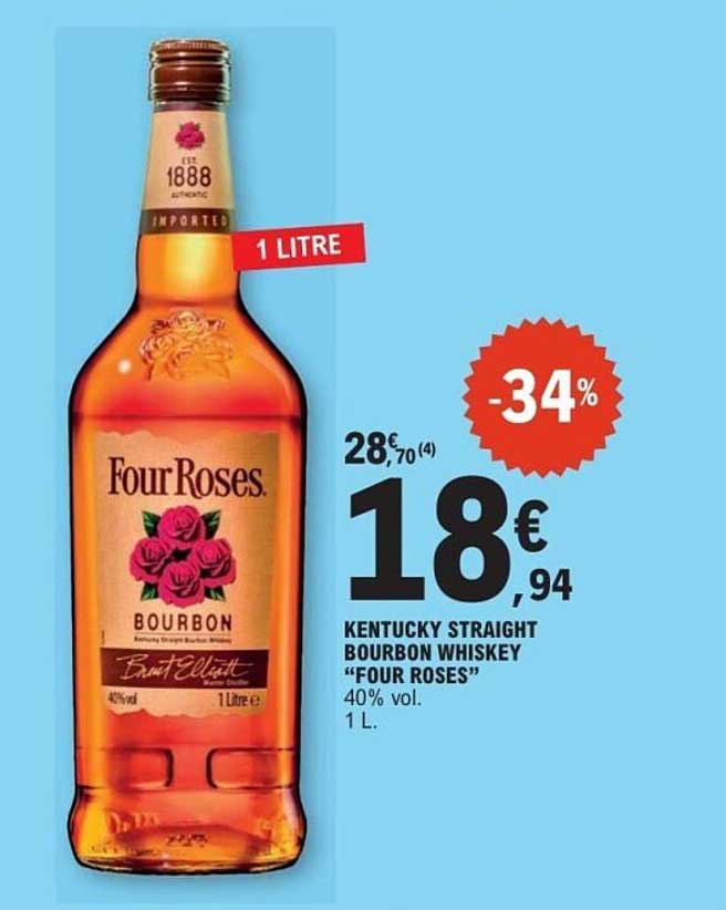 KENTUCKY STRAIGHT BOURBON WHISKEY "FOUR ROSES"