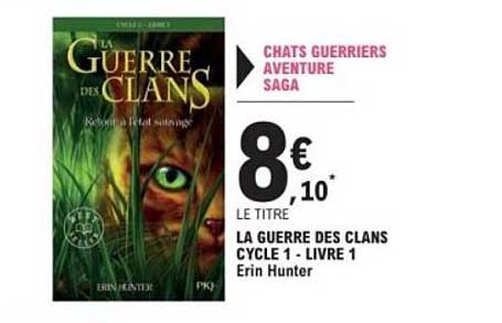 LA GUERRE DES CLANS CYCLE 1 - LIVRE 1