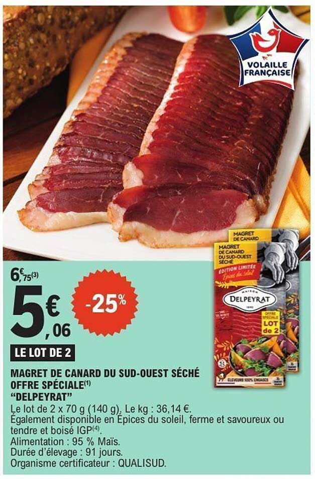 Magret de canard du Sud-Ouest séché offre spéciale "Delpeyrat"