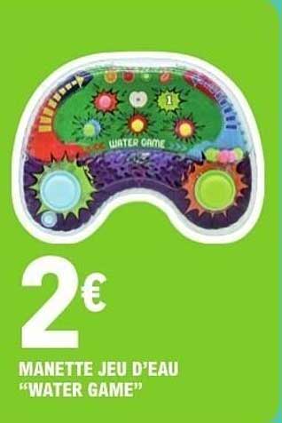 MANETTE JEU D’EAU “WATER GAME”