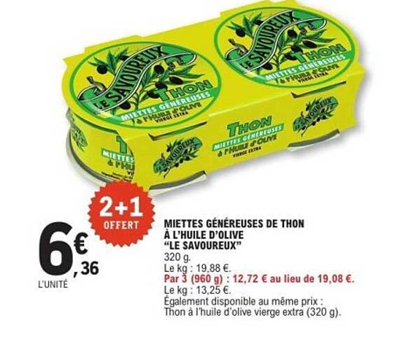 MIETTES GÉNÉREUSES DE THON À L’HUILE D’OLIVE "LE SAVOUREUX"