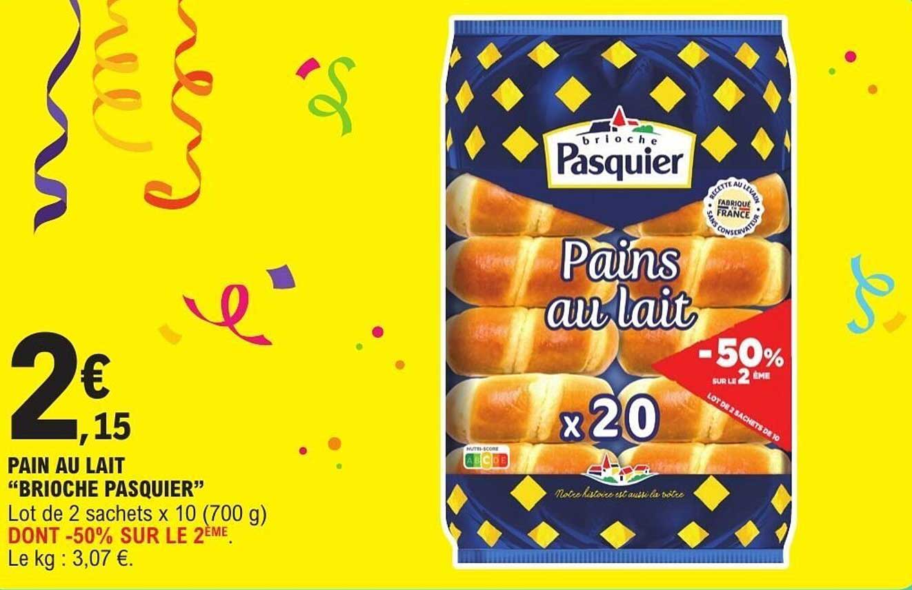 PAIN AU LAIT "BRIOCHE PASQUIER"