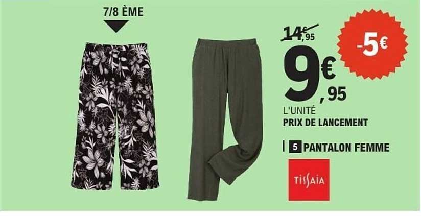 Pantalon Femme Tissiaïa à Prix de Lancement