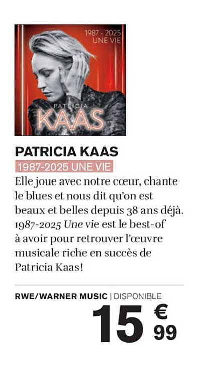 PATRICIA KAAS 1987-2025 UNE VIE