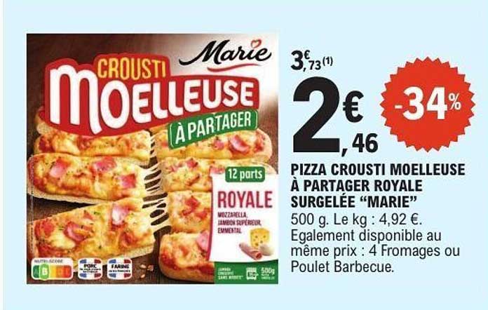 Pizza Crousti Moelleuse à Partager Royale Surgelée "Marie"