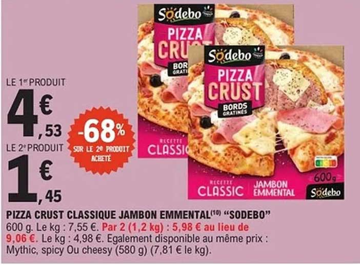PIZZA CRUST CLASSIQUE JAMBON EMMENTAL "SODEBO"