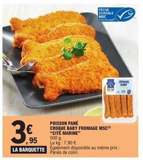 POISSON PANÉ CROQUE BABY FROMAGE MSC "CITÉ MARINE"