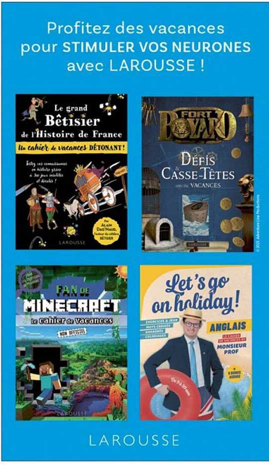 Profitez des vacances pour STIMULER VOS NEURONES avec LAROUSSE !