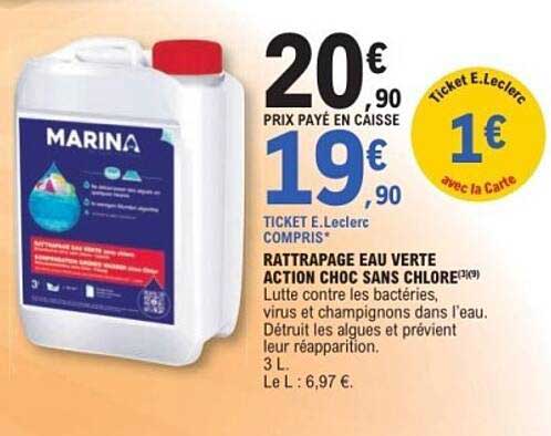 RATTRAPAGE EAU VERTE ACTION CHOC SANS CHLORE