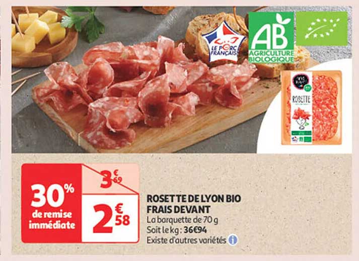 ROSETTE DE LYON BIO FRAIS DEVANT