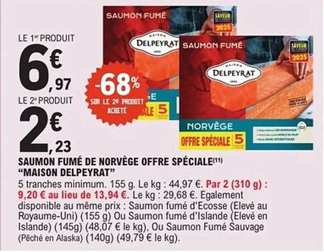 SAUMON FUMÉ DE NORVÈGE OFFRE SPÉCIALE "MAISON DELEPYRAT"