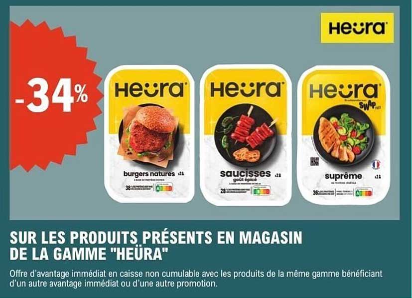 SUR LES PRODUITS PRÉSENTS EN MAGASIN DE LA GAMME "HEÜRA"