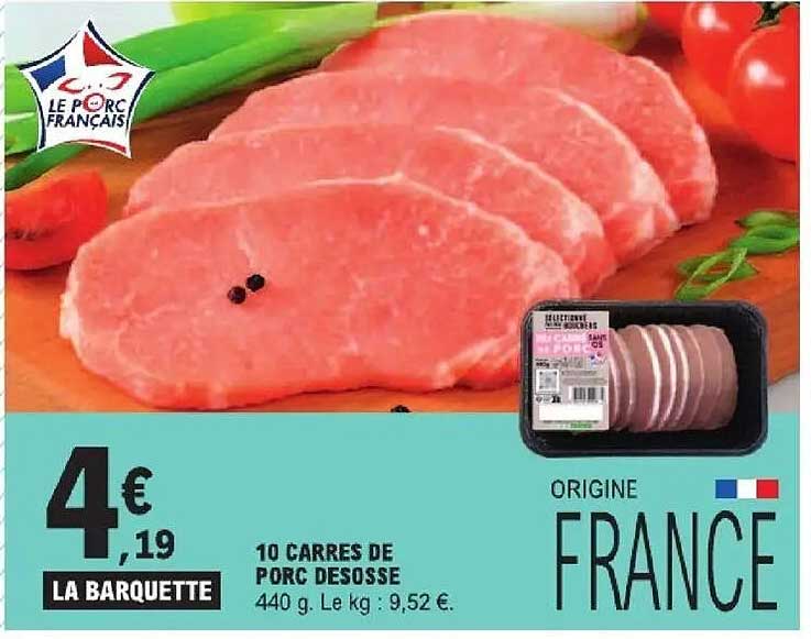 10 CARRES DE PORC DESOSSE