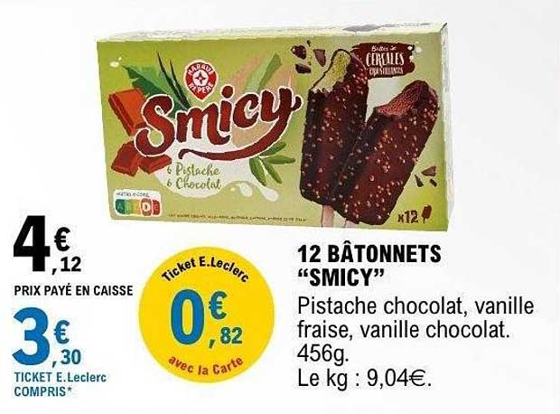 12 BÂTONNETS “SMICY” Pistache chocolat, vanille fraise, vanille chocolat. 456g. Le kg : 9,04€.