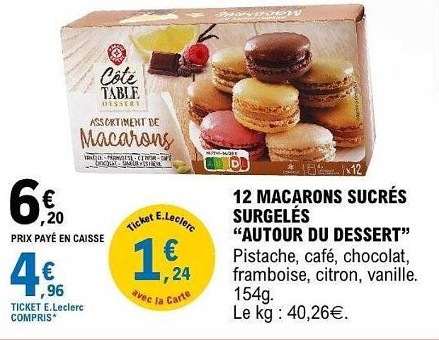 12 MACARONS SUCRÉS SURGELÉS “AUTOUR DU DESSERT”