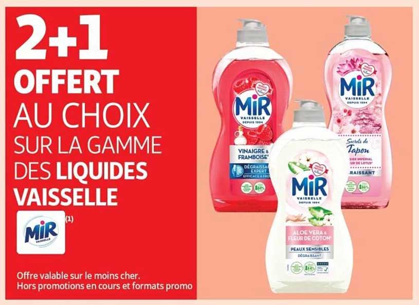 2+1 OFFERT AU CHOIX SUR LA GAMME DES LIQUIDES VAISSELLE