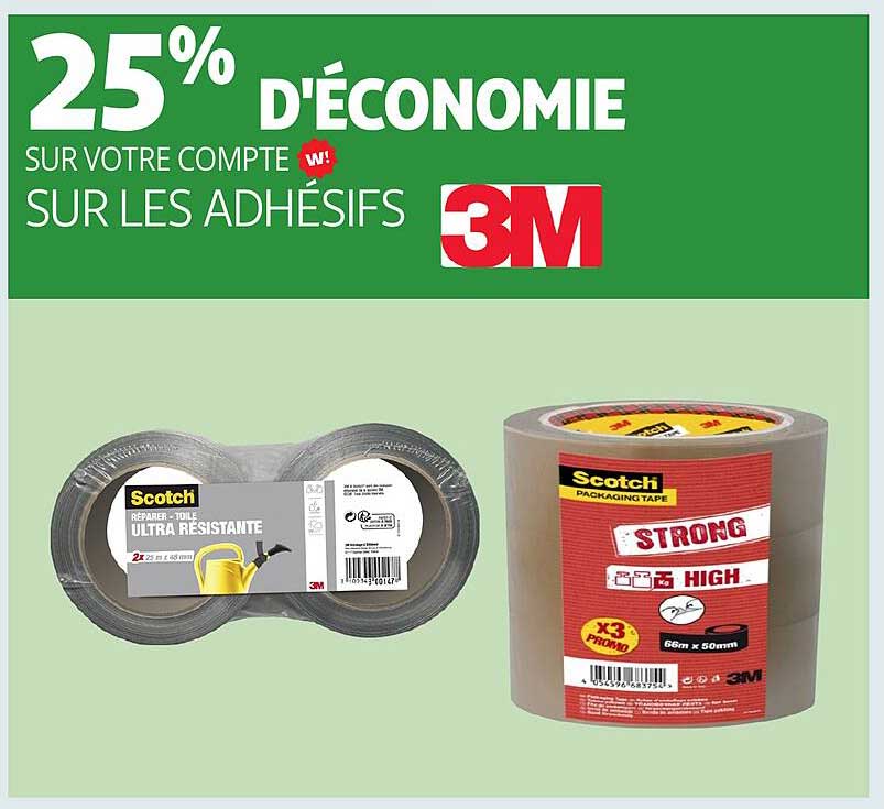 25% D'ÉCONOMIE SUR VOTRE COMPTE SUR LES ADHÉSIFS 3M