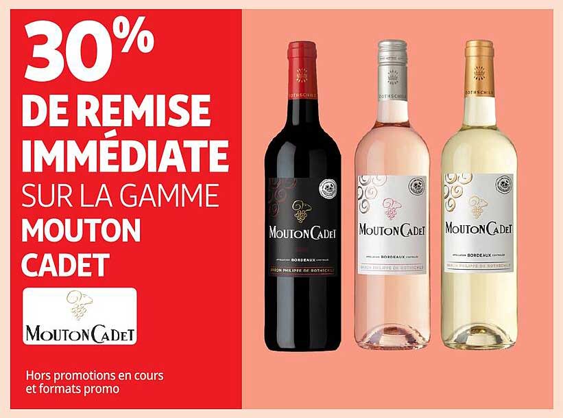 30% DE REMISE IMMÉDIATE SUR LA GAMME MOUTON CADET