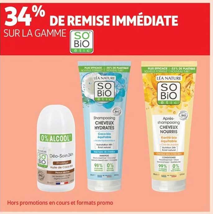 34% DE REMISE IMMÉDIATE SUR LA GAMME SO BIO ETIC