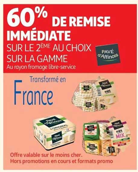 60% DE REMISE IMMÉDIATE SUR LE 2ème AU CHOIX SUR LA GAMME