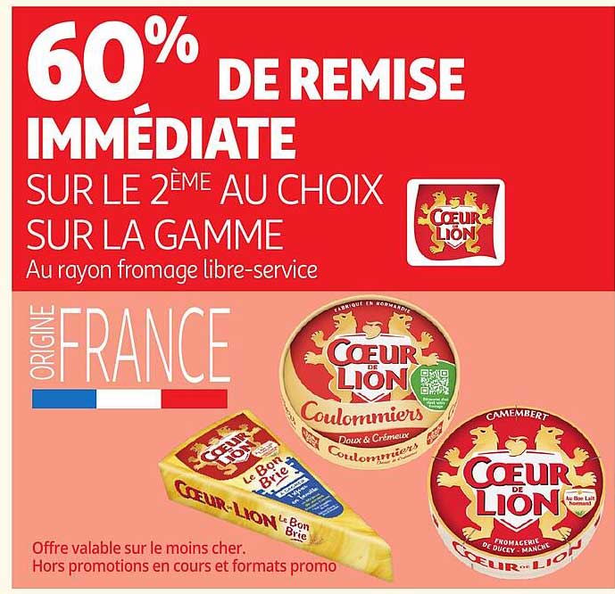 60% DE REMISE IMMÉDIATE SUR LE 2ÈME AU CHOIX SUR LA GAMME