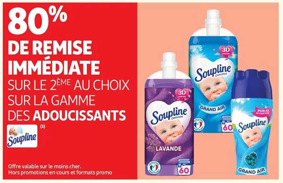 80% DE REMISE IMMÉDIATE SUR LE 2ÈME AU CHOIX SUR LA GAMME DES ADOUCISSANTS