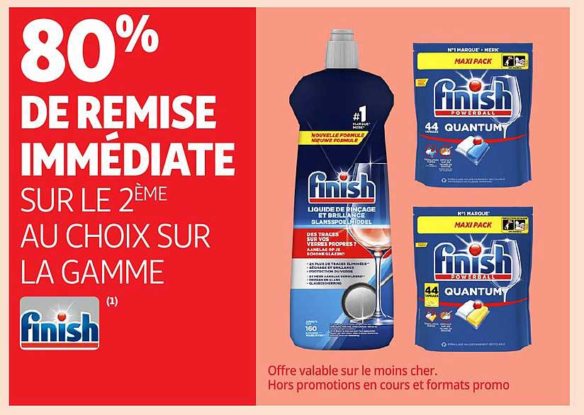 80% DE REMISE IMMÉDIATE SUR LE 2ÈME AU CHOIX SUR LA GAMME Finish