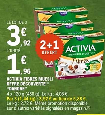 ACTIVIA FIBRES MUESLI OFFRE DECOUVERTE(*) “DANONE”
