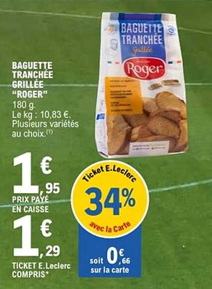 BAGUETTE TRANCHÉE GRILLÉE "ROGER"