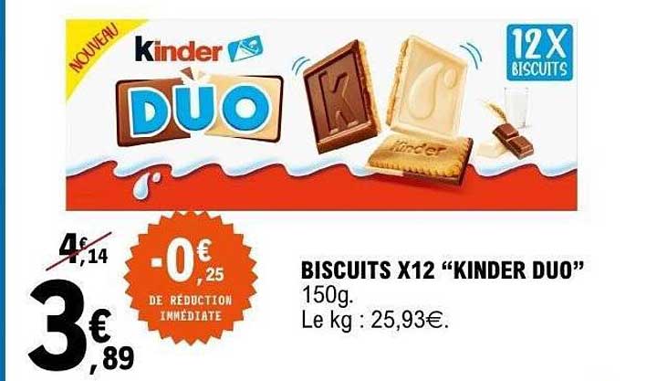 BISCUITS X12 “KINDER DUO” 150g. Le kg : 25,93€.