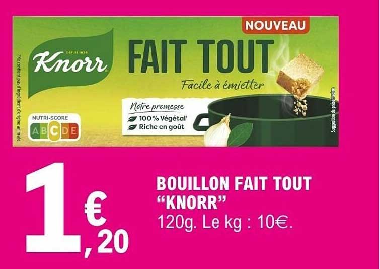 BOUILLON FAIT TOUT “KNORR”