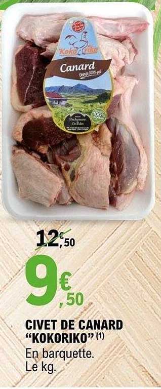 CIVET DE CANARD “KOKORIKO” (1) En barquette. Le kg.