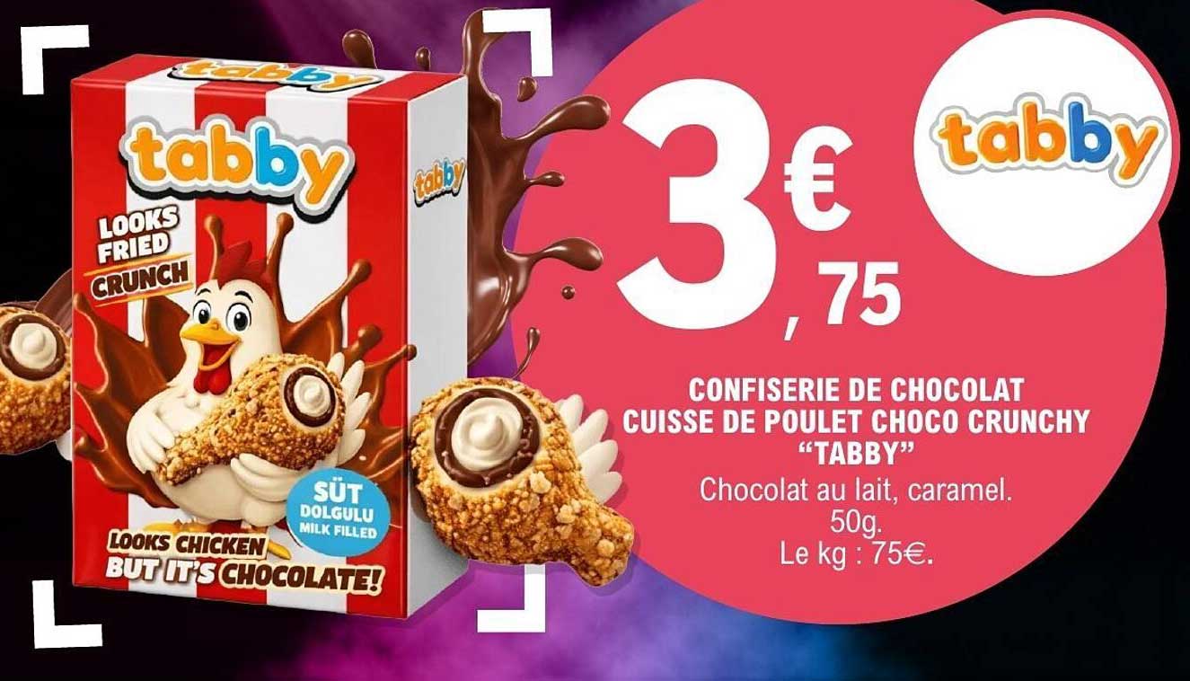 CONFISERIE DE CHOCOLAT CUISSE DE POULET CHOCO CRUNCHY “TABBY”