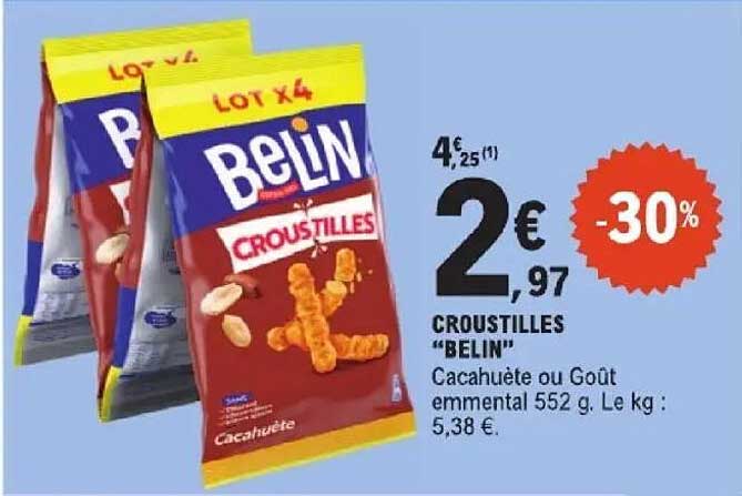 CROUSTILLES "BELIN" Cacahuète ou Goût emmental 552 g. Le kg : 5,38 €.