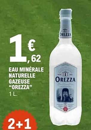 EAU MINÉRALE NATURELLE GAZEUSE “OREZZA” 1 L.