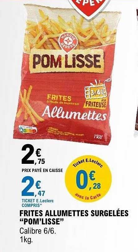 FRITES ALLUMETTES SURGELEES "POM'LISSE"