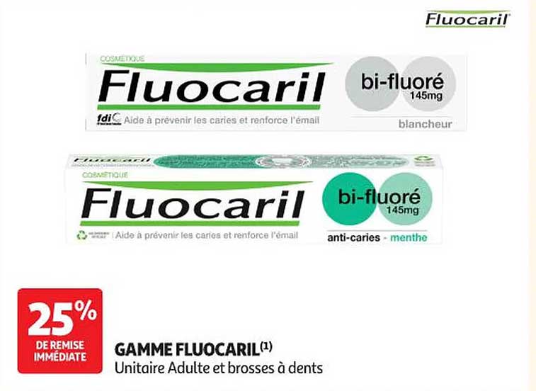 GAMME FLUOCARIL(1) Unitaire Adulte et brosses à dents