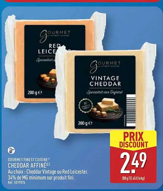 GOURMET FINEST CUISINE® CHEDDAR AFFINÉ(C) Au choix : Cheddar Vintage ou Red Leicester.