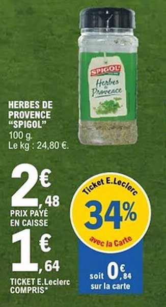 HERBES DE PROVENCE "SPIGOL" 100 g. Le kg : 24,80 €.