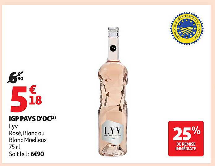 IGP PAYS D'OC(2) Lvy Rosé, Blanc ou Blanc Moelleux 75 cl