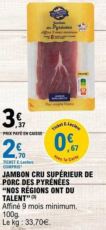 JAMBON CRU SUPÉRIEUR DE PORC DES PYRÉNÉES “NOS RÉGIONS ONT DU TALENT”