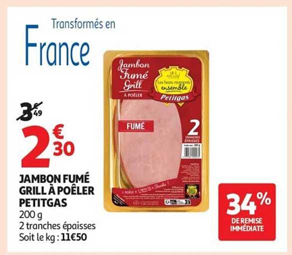 JAMBON FUMÉ GRILL À POÊLER PETITGAS