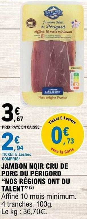 JAMBON NOIR CRU DE PORC DU PÉRIGORD “NOS RÉGIONS ONT DU TALENT”