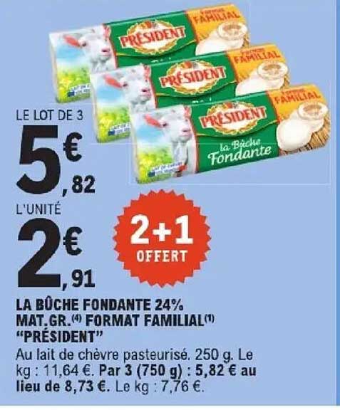 LA BÛCHE FONDANTE 24% MAT.G. (4) FORMAT FAMILIAL (1) “PRÉSIDENT”