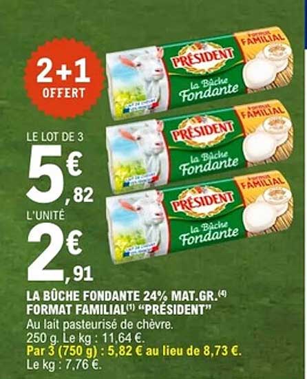 LA BÛCHE FONDANTE 24% MAT.GR. FORMAT FAMILIAL «PRESIDENT»