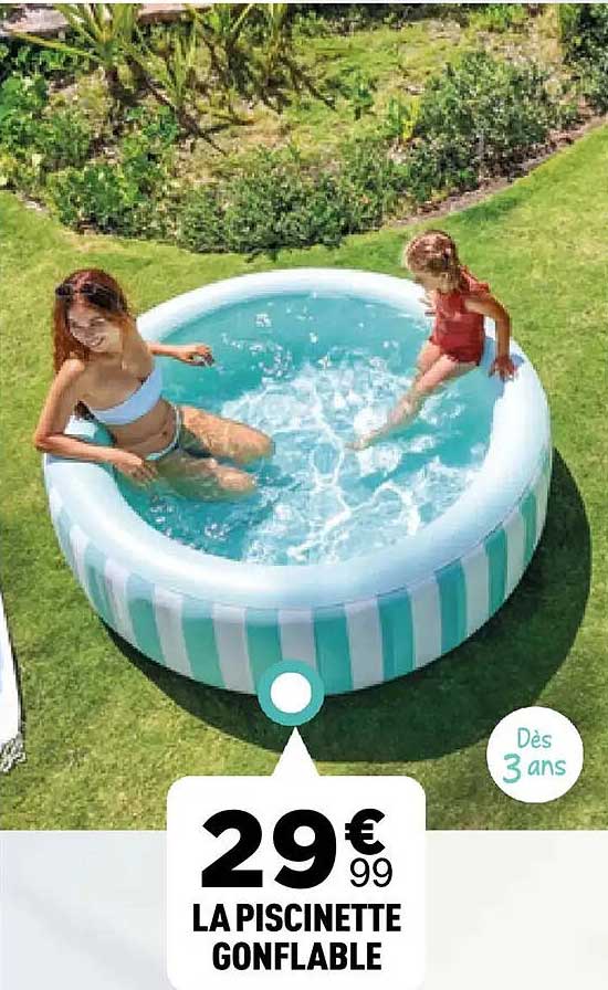 LA PISCINETTE GONFLABLE