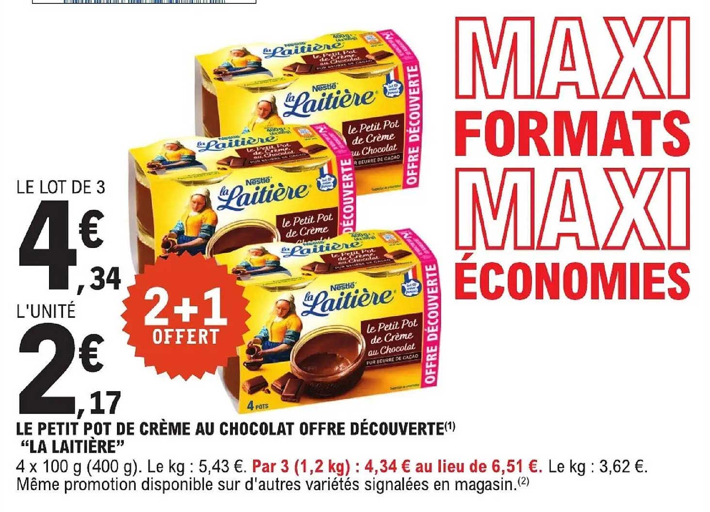 LE PETIT POT DE CRÈME AU CHOCOLAT OFFRE DÉCOUVERTE(1) “LA LAITIÈRE”
