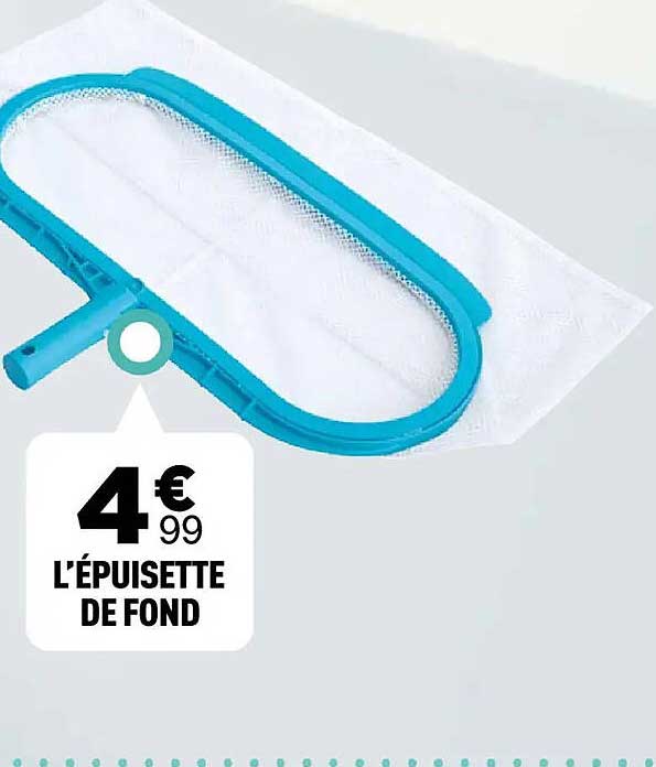 L'ÉPUISSETTE DE FOND
