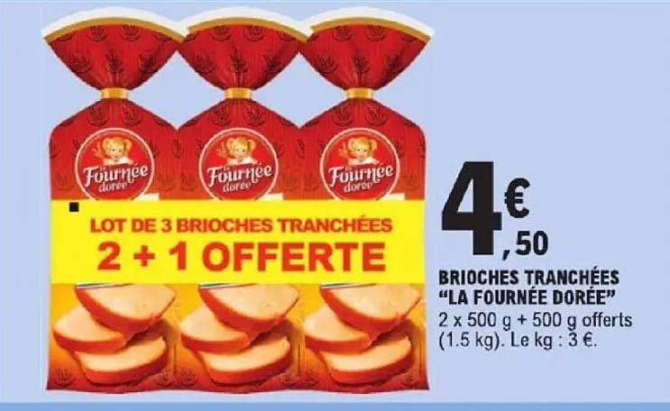 LOT DE 3 BRIOCHES TRANCHÉES 2 + 1 OFFERTE
